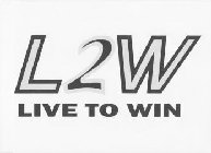 L2W LIVE TO WIN