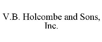 V.B. HOLCOMBE AND SONS, INC.