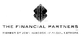 THE FINANCIAL PARTNERS MEMBER OF JOHN HANCOCK FINANCIAL NETWORK