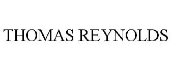 THOMAS REYNOLDS