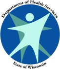 STATE OF WISCONSIN DEPARTMENT OF HEALTHSERVICES