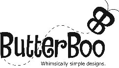 BUTTERBOO WHIMSICALLY SIMPLE DESIGNS.
