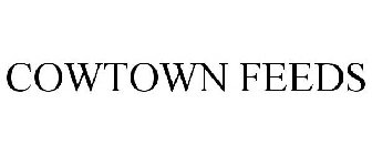 COWTOWN FEEDS