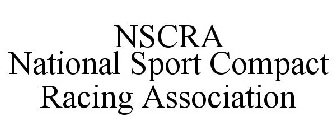 NSCRA NATIONAL SPORT COMPACT RACING ASSOCIATION
