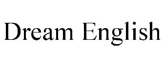 DREAM ENGLISH