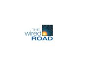 THE WIRED ROAD