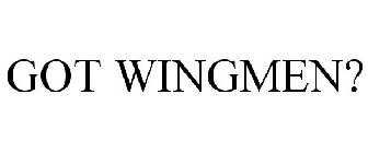 GOT WINGMEN?