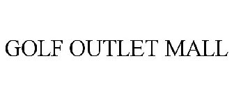 GOLF OUTLET MALL