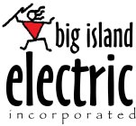 BIG ISLAND ELECTRIC INCORPORATED
