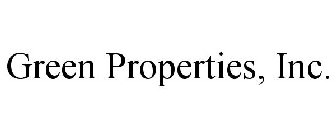 GREEN PROPERTIES, INC.