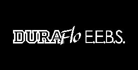 DURAFLO E.E.B.S.