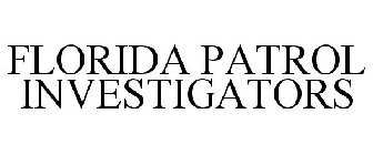 FLORIDA PATROL INVESTIGATORS