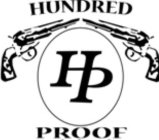 HUNDRED PROOF HP