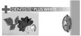 DENTISTE' PLUS WHITE LABEL NATURA INSTITUTO 1912 DENTISTE'