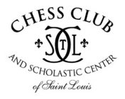 CHESS CLUB AND SCHOLASTIC CENTER OF SAINT LOUIS CC STL