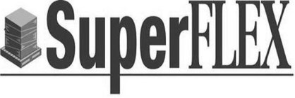 SUPERFLEX