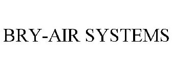 BRY-AIR SYSTEMS