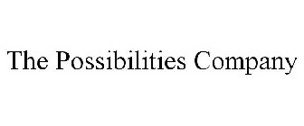 THE POSSIBILITIES COMPANY