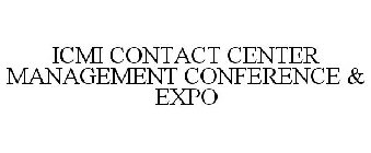 ICMI CONTACT CENTER MANAGEMENT CONFERENCE & EXPO