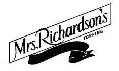 MRS. RICHARDSON'S TOPPING