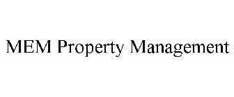 MEM PROPERTY MANAGEMENT