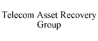 TELECOM ASSET RECOVERY GROUP