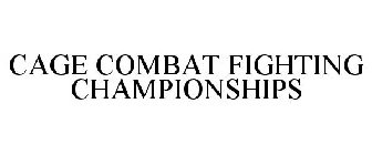 CAGE COMBAT FIGHTING CHAMPIONSHIPS