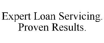 EXPERT LOAN SERVICING. PROVEN RESULTS.