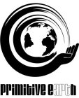 PRIMITIVE EARTH