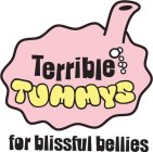 TERRIBLE TUMMYS FOR BLISSFUL BELLIES