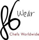 86 WEAR CHEFS WORLDWIDE