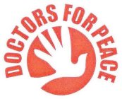 DOCTORS FOR PEACE