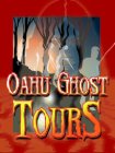 OAHU GHOST TOURS
