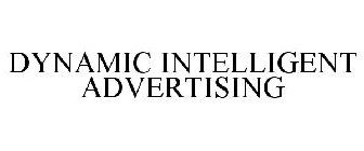 DYNAMIC INTELLIGENT ADVERTISING