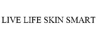 LIVE LIFE SKIN SMART