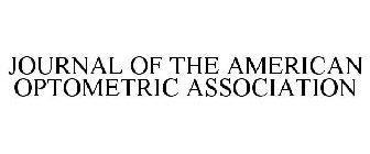 JOURNAL OF THE AMERICAN OPTOMETRIC ASSOCIATION