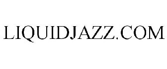 LIQUIDJAZZ.COM