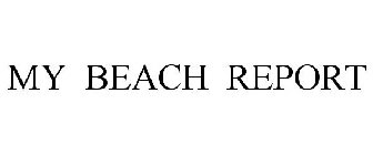 MY BEACH REPORT
