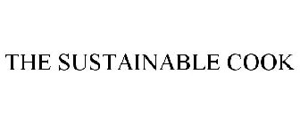 THE SUSTAINABLE COOK