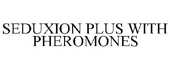SEDUXION PLUS WITH PHEROMONES