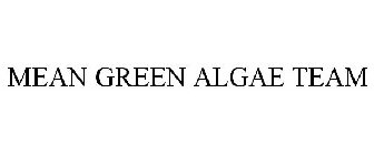 MEAN GREEN ALGAE TEAM