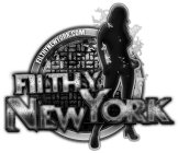 FILTHY NEW YORK FILTHYNEWYORK.COM
