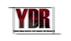YDR YOLANDA DUBOSE RECORDS/ENTERTAINMENT/DISTRIBUTION LLC
