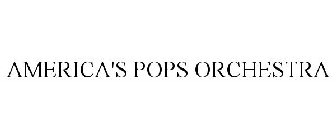 AMERICA'S POPS ORCHESTRA