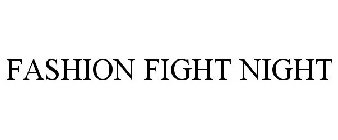 FASHION FIGHT NIGHT