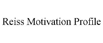 REISS MOTIVATION PROFILE