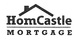 HOMCASTLE MORTGAGE