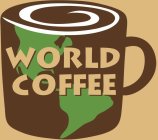 WORLD COFFEE