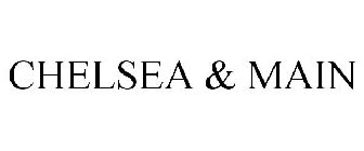 CHELSEA & MAIN