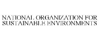 NATIONAL ORGANIZATION FOR SUSTAINABLE ENVIRONMENTS